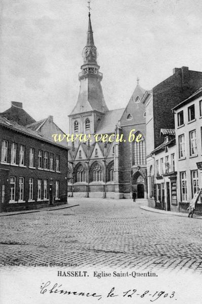 ancienne carte postale de Hasselt Eglise Saint-Quentin