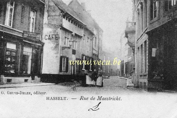ancienne carte postale de Hasselt Rue de Maestricht