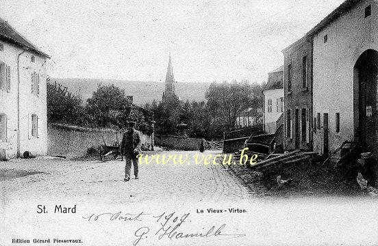 ancienne carte postale de Virton St Mard - Le Vieux Virton