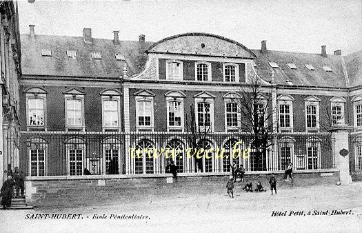 ancienne carte postale de Saint-Hubert Ecole pénitentiaire - Hôtel Petit