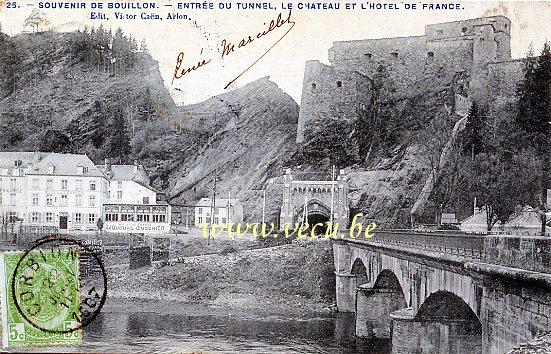 ancienne carte postale de Bouillon Entrée du tunnel, le château et l'Hôtel de France