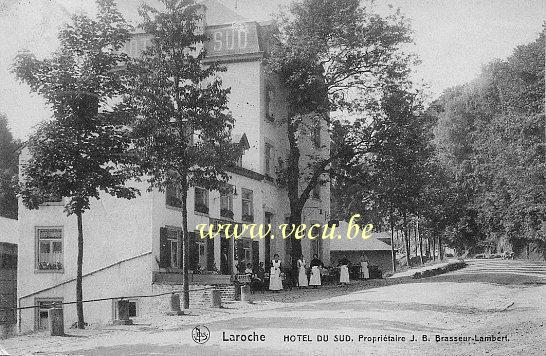 postkaart van Laroche Hôtel du Sud (propriétaire J.B. Brasseur-Lambert)