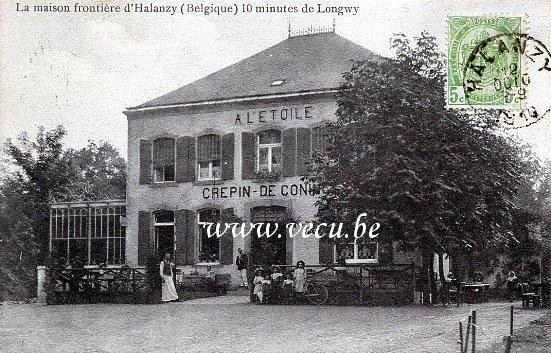 ancienne carte postale de Halanzy La maison frontière d'Halanzy à 10 minutes de Longwy