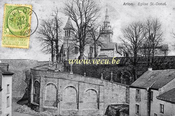 ancienne carte postale de Arlon Eglise St Donat