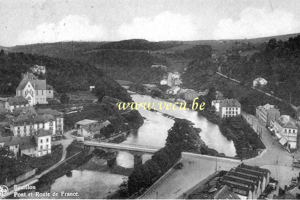 ancienne carte postale de Bouillon Pont et Route de France