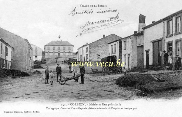 ancienne carte postale de Corbion Mairie et Rue Principale (vue typique d'un village ardennais où l'espace ne manque pas)