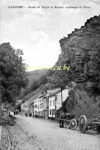ancienne carte postale de Laroche Route de Cielle et rocher dominant la ville