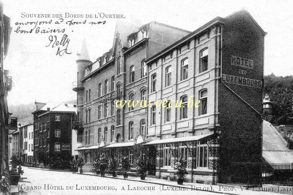 ancienne carte postale de Laroche Grand Hôtel du Luxembourg (prop. Vve Lahire-Laloux)