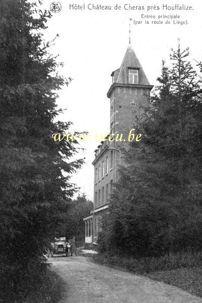 ancienne carte postale de Houffalize Hôtel Château de Cheras près Houffalize - Entrée principale (par la route de Liège)