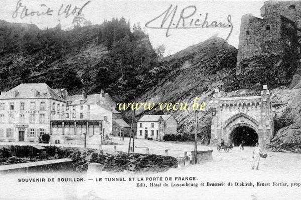 ancienne carte postale de Bouillon Le tunnel et la porte de France