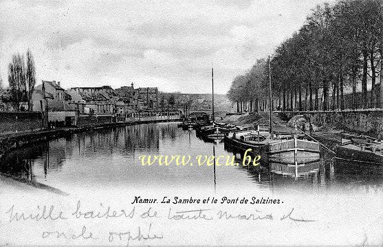 ancienne carte postale de Namur La Sambre et le Pont de Salzinnes