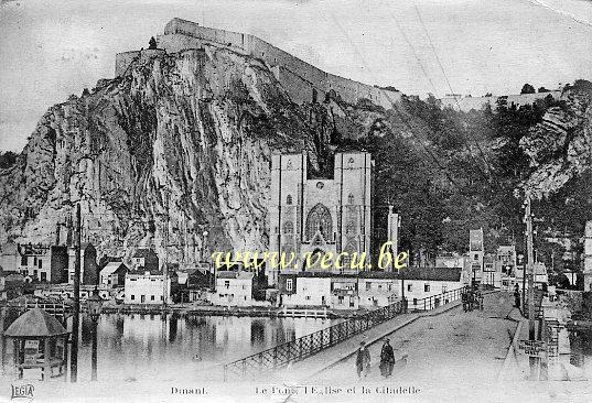 ancienne carte postale de Dinant Le Pont, l'Eglise et la Citadelle