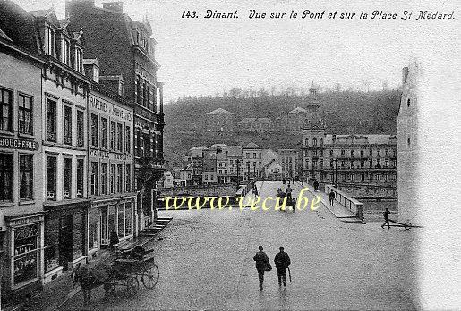 ancienne carte postale de Dinant Vue sur le Pont et sur la Place St Médard