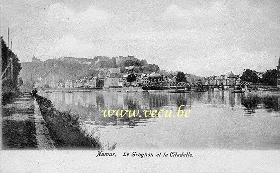 ancienne carte postale de Namur Le Grognon et la Citadelle