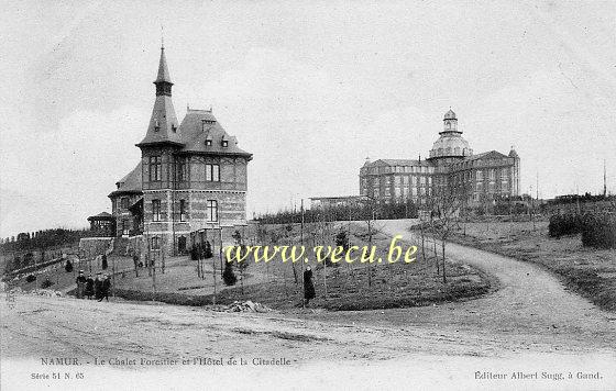 ancienne carte postale de Namur Le Chalet Forestier et l'Hôtel de la Citadelle