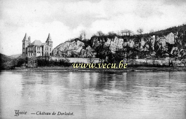 ancienne carte postale de Yvoir Château de Dorlodot