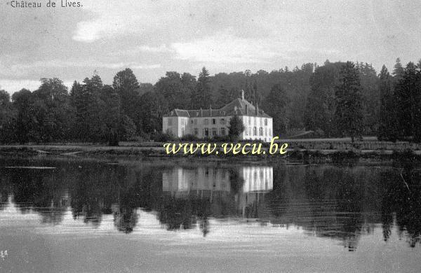 ancienne carte postale de Lives-sur-Meuse Château de Lives