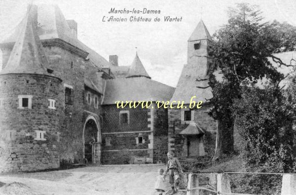 ancienne carte postale de Marche-les-Dames L'ancien château de Wartet