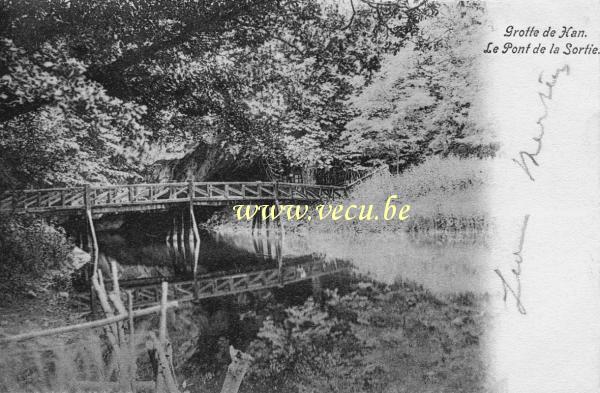 postkaart van Han-sur-Lesse Grotte de Han.  Le Pont de la sortie.