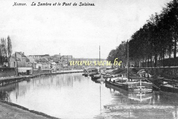 ancienne carte postale de Namur La Sambre et le Pont de Salzines