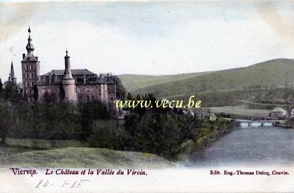 ancienne carte postale de Vierves-sur-Viroin Le Château et la vallée du Viroin