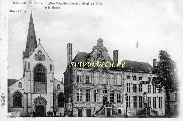 ancienne carte postale de Saint-Nicolas L'église primaire, l'ancien hôtel de ville et le musée