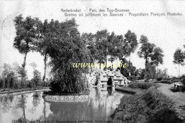 ancienne carte postale de Nederbrakel Parc des Top Bronnen - Grottes où jaillissent les Sources - Propriétaire François Hoebeke