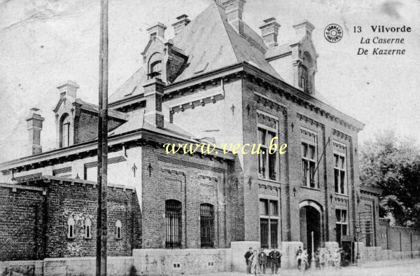 ancienne carte postale de Vilvorde La Caserne