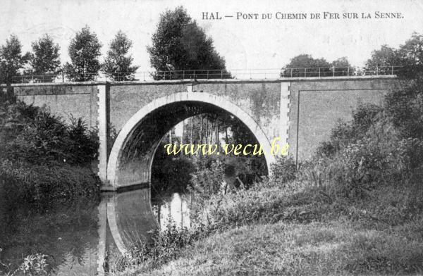 ancienne carte postale de Hal Pont du chemin de fer sur la Senne