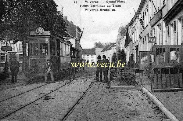 ancienne carte postale de Vilvorde Grand Place - Point terminus du Tram Vilvorde-Bruxelles