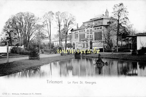 ancienne carte postale de Tirlemont Le Parc St. Georges