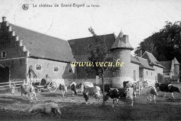 ancienne carte postale de Grand-Bigard La ferme du château de Grand-Bigard