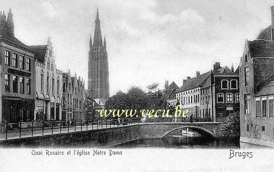 ancienne carte postale de Bruges Quai Rosaire et l'église Notre dame