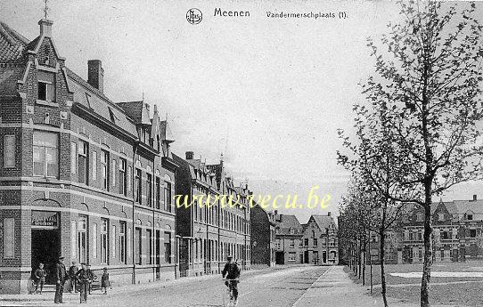 ancienne carte postale de Menin Vandermerschplaats
