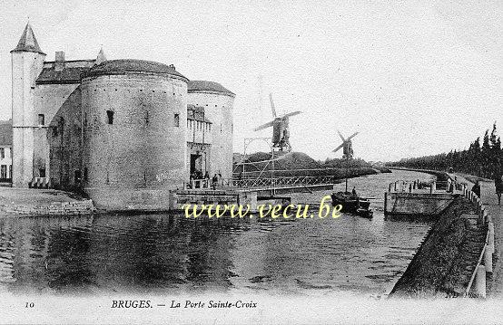 ancienne carte postale de Bruges La Porte Sainte-Croix