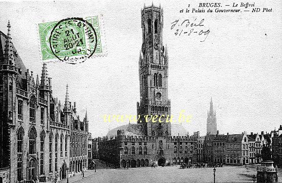 ancienne carte postale de Bruges Le Beffroi et le Palais du Gouverneur