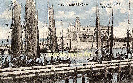 ancienne carte postale de Blankenberge Barques de pêche et Phare