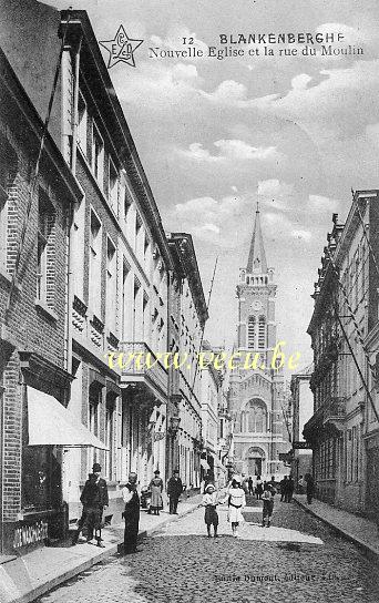 ancienne carte postale de Blankenberge Nouvelle Eglise et la rue du Moulin