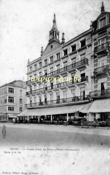 ancienne carte postale de Heyst Le Grand hôtel du Phare (Désiré Paternoster)