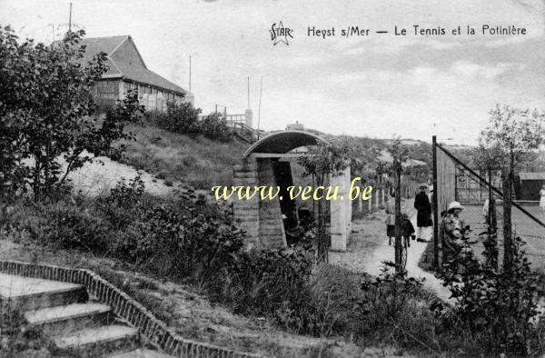 ancienne carte postale de Heyst Le Tennis et la Potinière