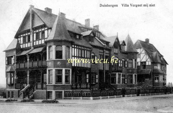 ancienne carte postale de Duinbergen Villa Vergeet mij niet