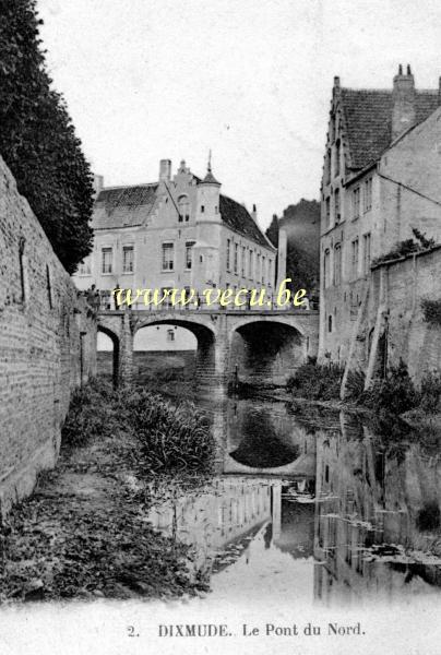 ancienne carte postale de Dixmude Le pont du Nord