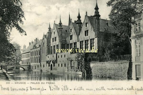 ancienne carte postale de Bruges Palais du Franc
