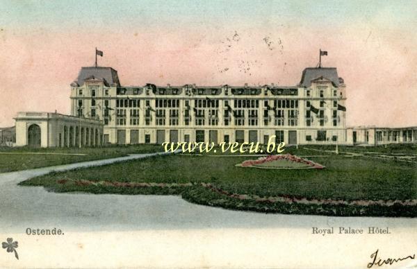 ancienne carte postale de Ostende Royal Palace Hôtel