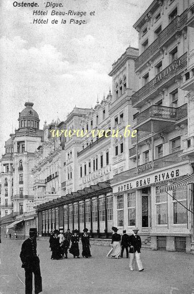 ancienne carte postale de Ostende Digue. Hôtel Beau-Rivage et Hôtel de la Plage