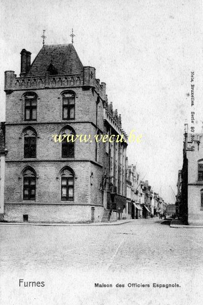 ancienne carte postale de Furnes Maison des officiers Espagnols