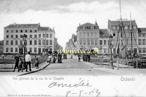 postkaart van Oostende Vue générale de la rue de la Chapelle (Hôtels La Couronne et Du Bassin)
