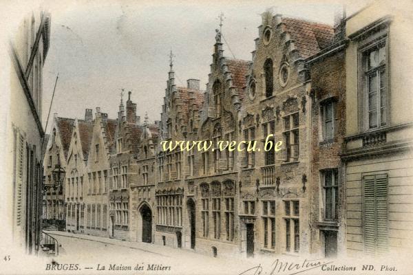 ancienne carte postale de Bruges La Maison des Métiers
