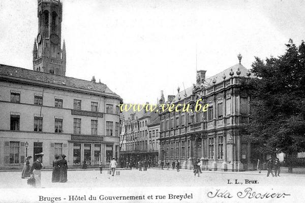 ancienne carte postale de Bruges Hôtel du Gouvernement et rue Breydel