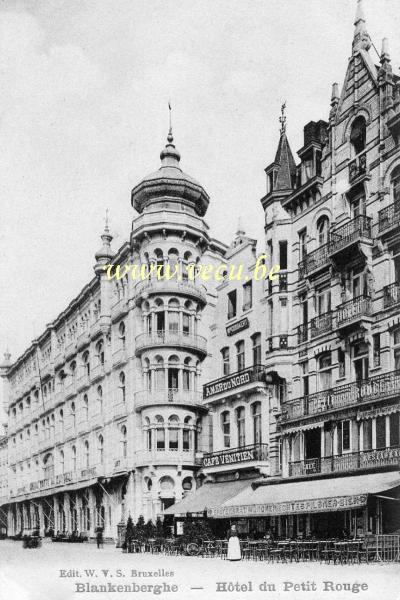postkaart van Blankenberge Hôtel du Petit Rouge (et le Café Vénitien La Mer du Nord)